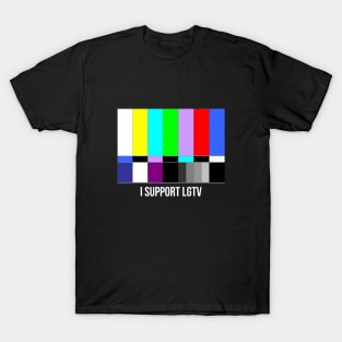 I SUPPORT LGTV T-Shirt